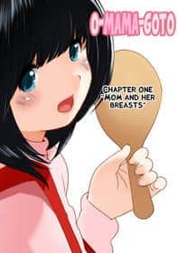 Omamagoto Hasegawa-san Chi No Oyakokankei Ichiwame “haha To Oppai” hentai 表紙